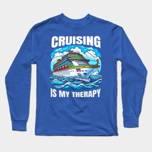 CRUISING IS MY THERAPY Long Sleeve T-Shirt